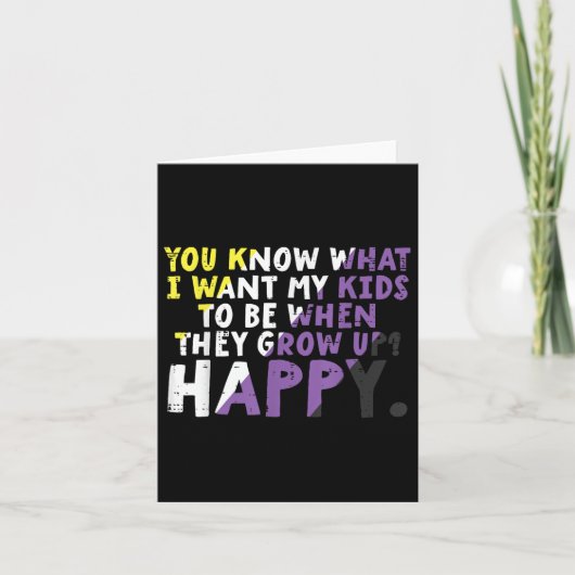 Wat ik wil dat mijn Kinderen gelukkig Nonbinary En Kaart (Voorkant)