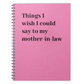 Wat ik wou dat ik kon zeggen tegen mijn schoonmoed notitieboek (Voorkant)