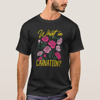 Wat In Anjer Tuinieren Tuinierder Botanische Pla T-shirt