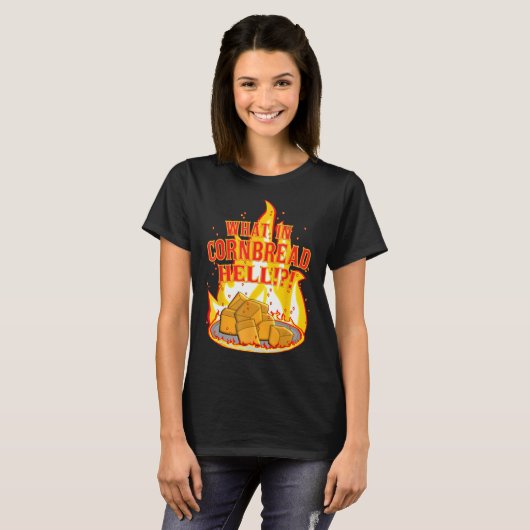Wat in Cornbread Hell T-shirt (Voorkant volledig)