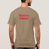 wat indien van toepassing; bezwaarschrift T-Shirt (Achterkant)