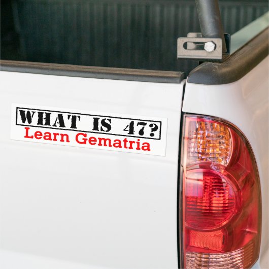 "Wat is 47?" Leer Gematria - Bumpersticker (Op Truck)