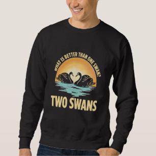 Wat Is Better Dan Een Zwaan Twee Zwannen Trui