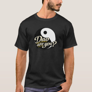 Wat is de Dao? T-shirt