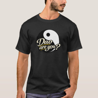 Wat is de Dao? T-shirt