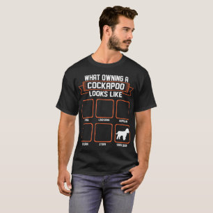 Wat is de eigenaar van Cockapoo Dog? T-shirt