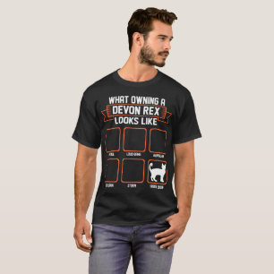 Wat is de eigenaar van Devon Rex Cat? T-shirt