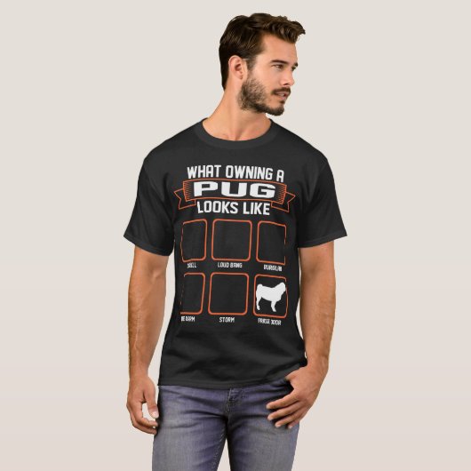 Wat is de eigenaar van Pug Dog? T-shirt (Voorkant volledig)