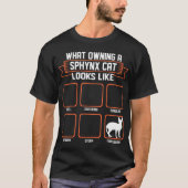 Wat is de eigenaar van Sphynx-kat? T-shirt (Voorkant)
