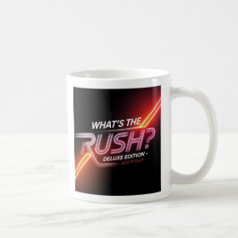 Wat is de haast? Deluxe Edition Hoesje Art Koffiemok