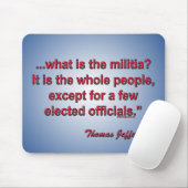 Wat is de militie? - Thomas Jefferson Muismat (Met muis)