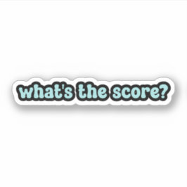 Wat is de score? Blauwe retro tekst Sticker