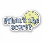 Wat is de score? | Pickleball Ball Sticker (Voorkant)