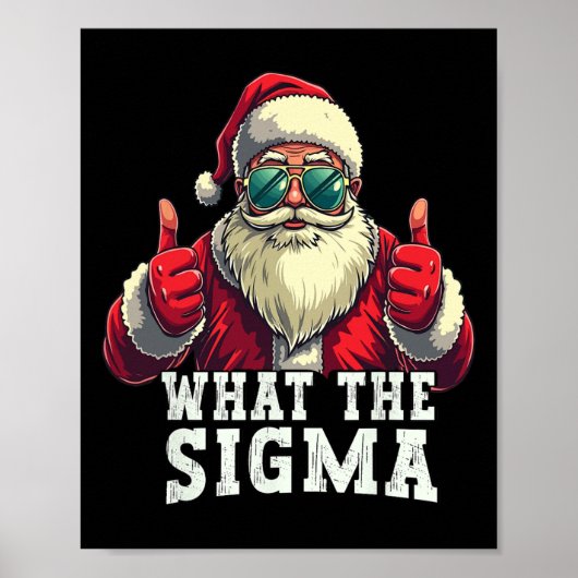 Wat is de Sigma Kerstman Grappige Kerst Meme Kerst Poster (Voorkant)