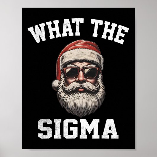 Wat is de Sigma Kerstman Grappige Kerst Meme Kerst Poster (Voorkant)