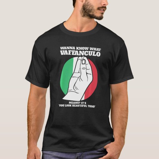 Wat is de vaffanculo Italiaans vaffancul? T-shirt (Voorkant)