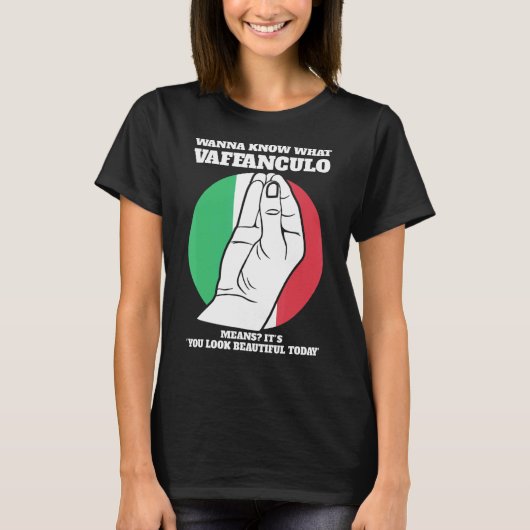Wat is de vaffanculo Italiaans vaffancul? T-shirt (Voorkant)