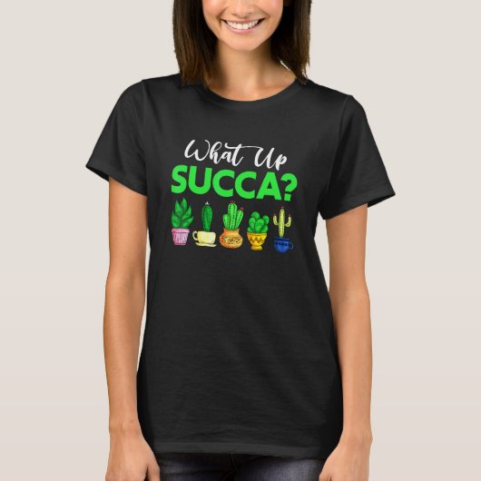 Wat is dit voor grappige sappige cactus t-shirt (Voorkant)
