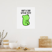 Wat is een Beer zonder tanden grappig gummy Beer p Poster (Keuken)
