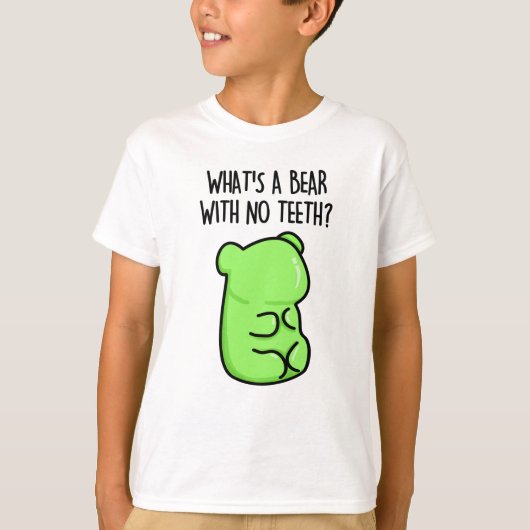 Wat is een Beer zonder tanden grappig gummy Beer p T-shirt (Voorkant)