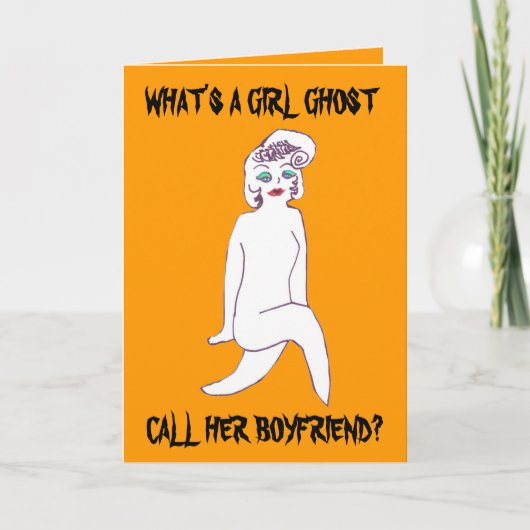 , WAT IS EEN GIRL GHOST HAAR BOYFRIEND-kaart Kaart (Voorkant)