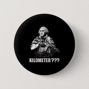 Wat Is Een Kilometer George Washington Meme Grappi Ronde Button 5,7 Cm