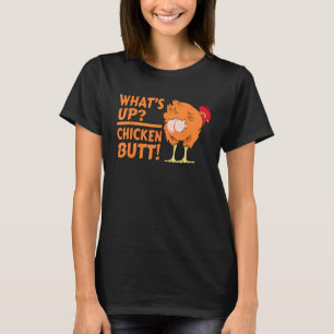 Wat is er aan de hand Kuiken Kont! - Grappige Kipp T-shirt