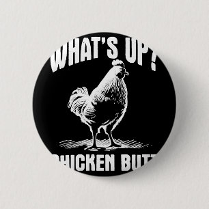 Wat is er aan de hand Kuiken Kont - Grappige Vinta Ronde Button 5,7 Cm