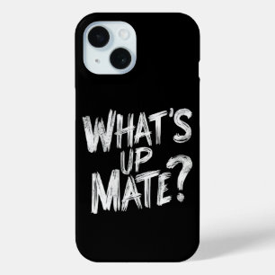 Wat is er aan de hand Mate Phone Case