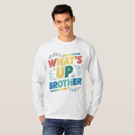 wat is er broeder (D) T-shirt (Voorkant volledig)