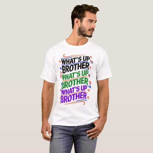 wat is er broeder (D) T-shirt (Voorkant volledig)