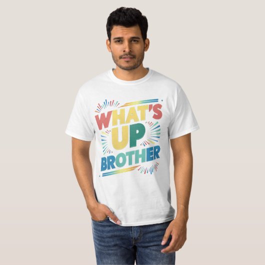 wat is er broeder (D) T-shirt (Voorkant volledig)