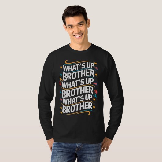 wat is er broeder (D) T-shirt (Voorkant volledig)