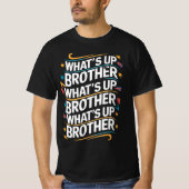 wat is er broeder (D) T-shirt (Voorkant)
