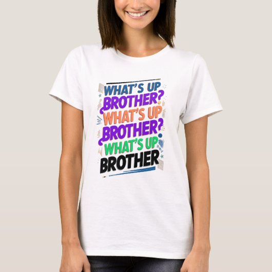 wat is er broeder (E) T-shirt (Voorkant)