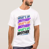 wat is er broeder (E) T-shirt (Voorkant)