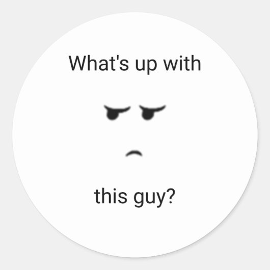 Wat is er met die vent? Sticker (Voorkant)