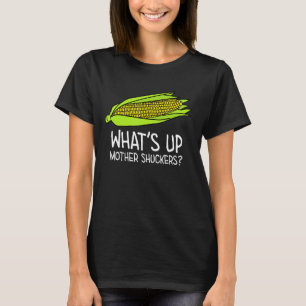 Wat is er moeder schudders maïs op de cob boer G T-shirt