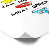 Wat Is Er Niet Te Liefhebben Custard Jam Vlees Goe Poster (Hoek)
