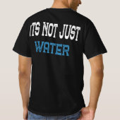 Wat is gewoon water | Leuke T-shirts voor vrouwen, (Achterkant)