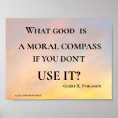WAT IS GOOD EEN MORELE COMPASERAFDRUKKING POSTER (Voorkant)