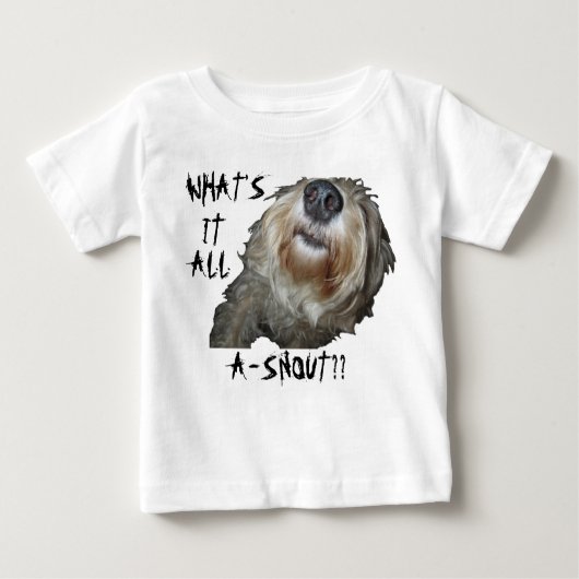 "WAT IS HET ALLEMAAL EEN SNOUT?" Baby T-shirt (Voorkant)