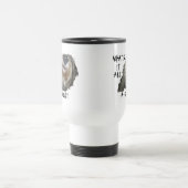 "WAT IS HET ALLEMAAL EEN SNOUT?" Travel Mug Reisbeker (Center)