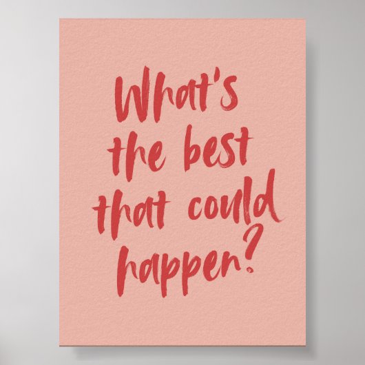Wat is het beste dat kan gebeuren? Poster (Voorkant)