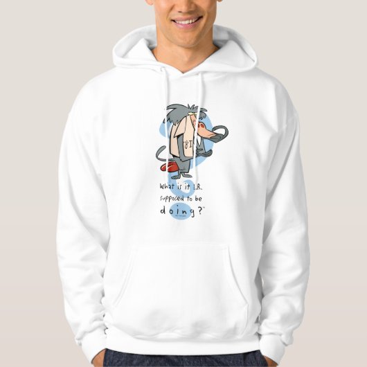 Wat is het I.R. dat moet doen?™ Hoodie (Voorkant)