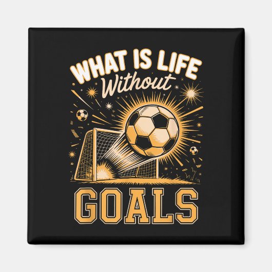 Wat is het leven zonder doel voetbalspeler magneet (Voorkant)