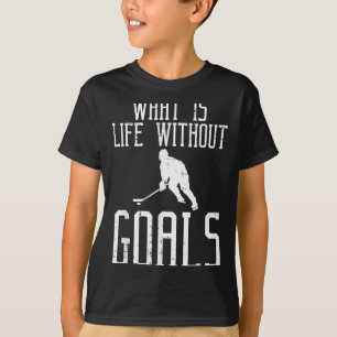 Wat is het leven zonder doelen ijshockey grappige t-shirt