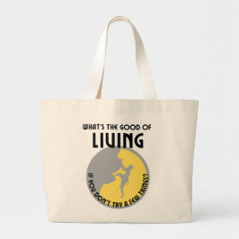Wat is het nut van leven, als je er niet een paar  grote tote bag