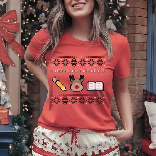 Wat is het toch leuk om auteur Xmas te schrijven T-shirt