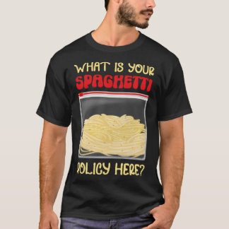Wat is je spaghetti beleid hier meme beleid t-shirt